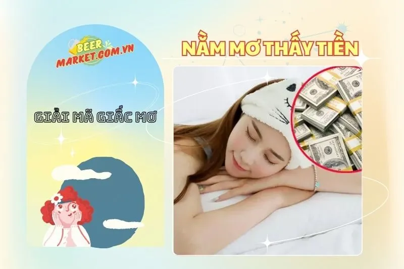 Nằm Mơ Thấy Tiền: Giải Mã Giấc Mơ Và Những Điềm Báo Thú Vị